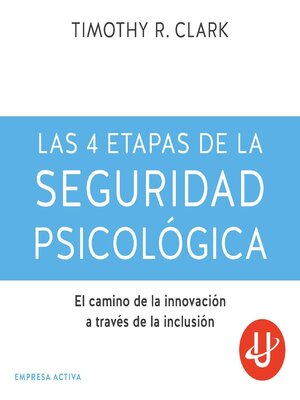 cover image of Las 4 etapas de la seguridad psicológica